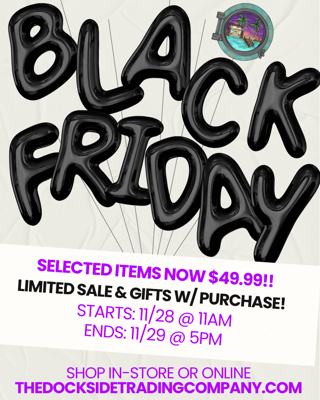 BLACK FRIDAY WEEKEND