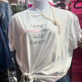 Having a Weird Mom Tshirt