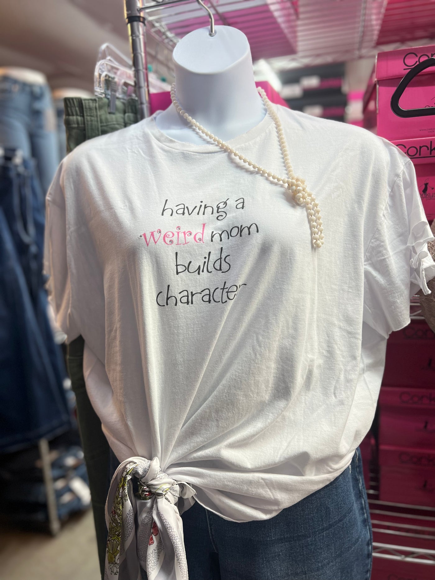 Having a Weird Mom Tshirt