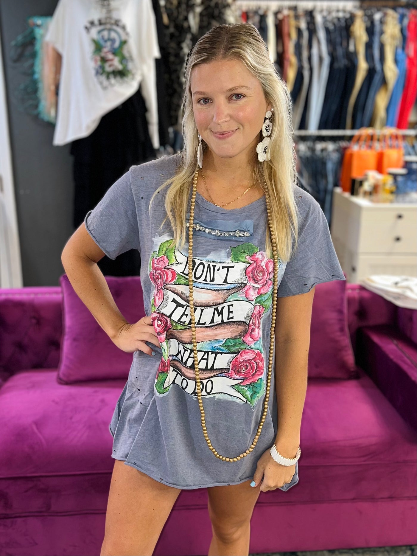 Don't Tell Me Tshirt